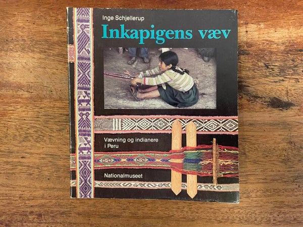 Inkapigens væv af Inge Schjellrup