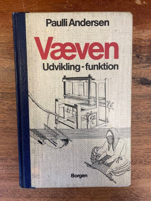 Væven - Udvikling - funktion af Paulli Andersen