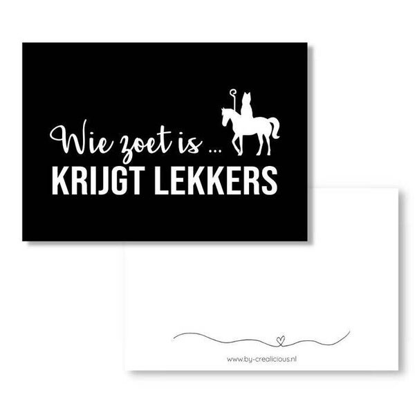 Wie zoet is krijgt lekkers - minikaartje sale