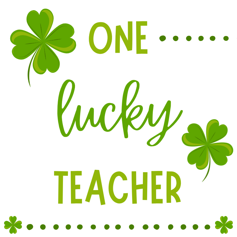 One Lucky Teacher – Digital Download PNG