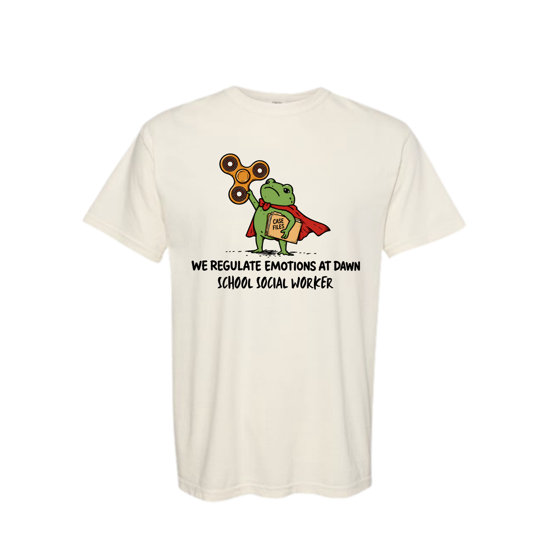 Comfort Colors T-Shirt- We Regulate Emotions at Dawn