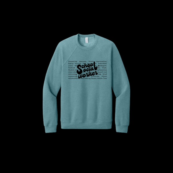 School Social Worker Bella Canvas Crewneck