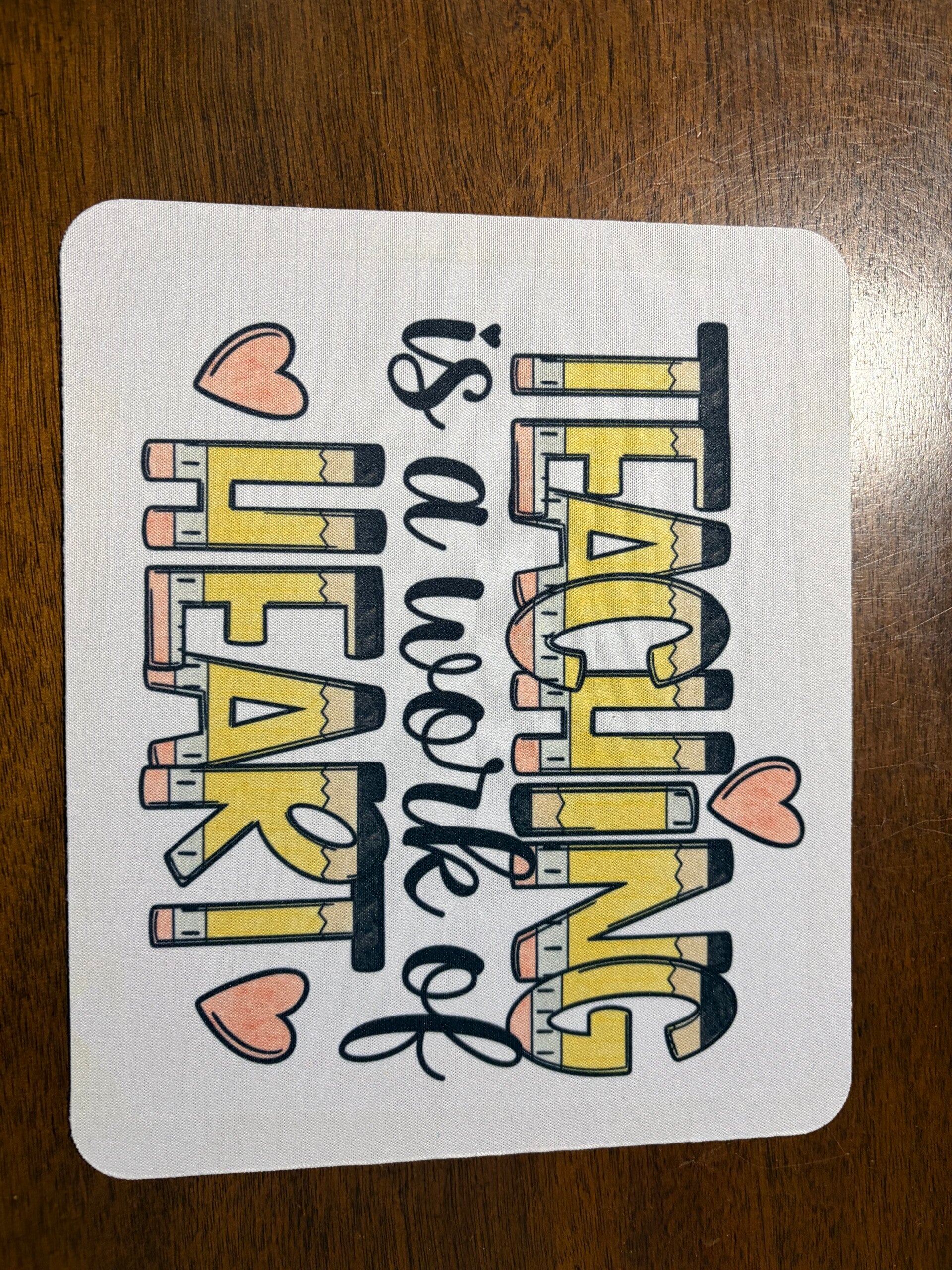 mousepad teacher quote