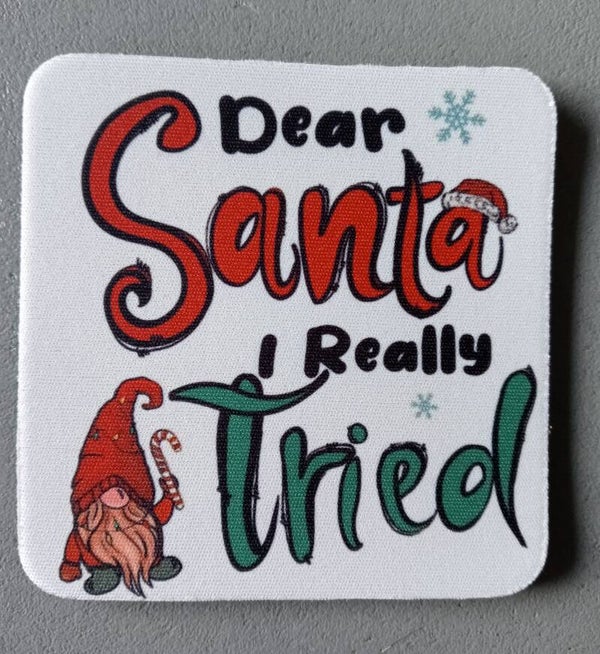 Dear santa I tried