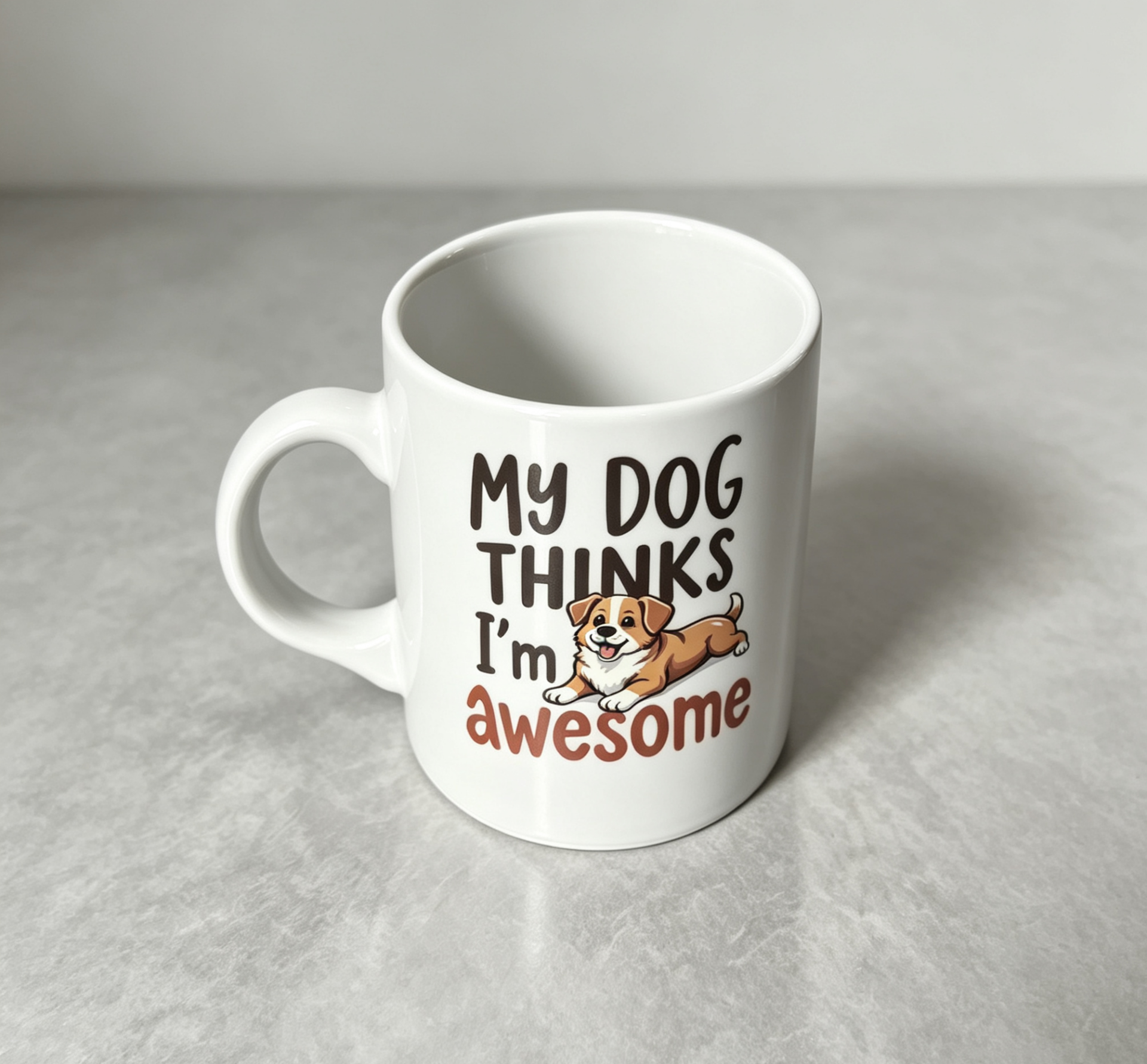 My dog thinks I'm awesome