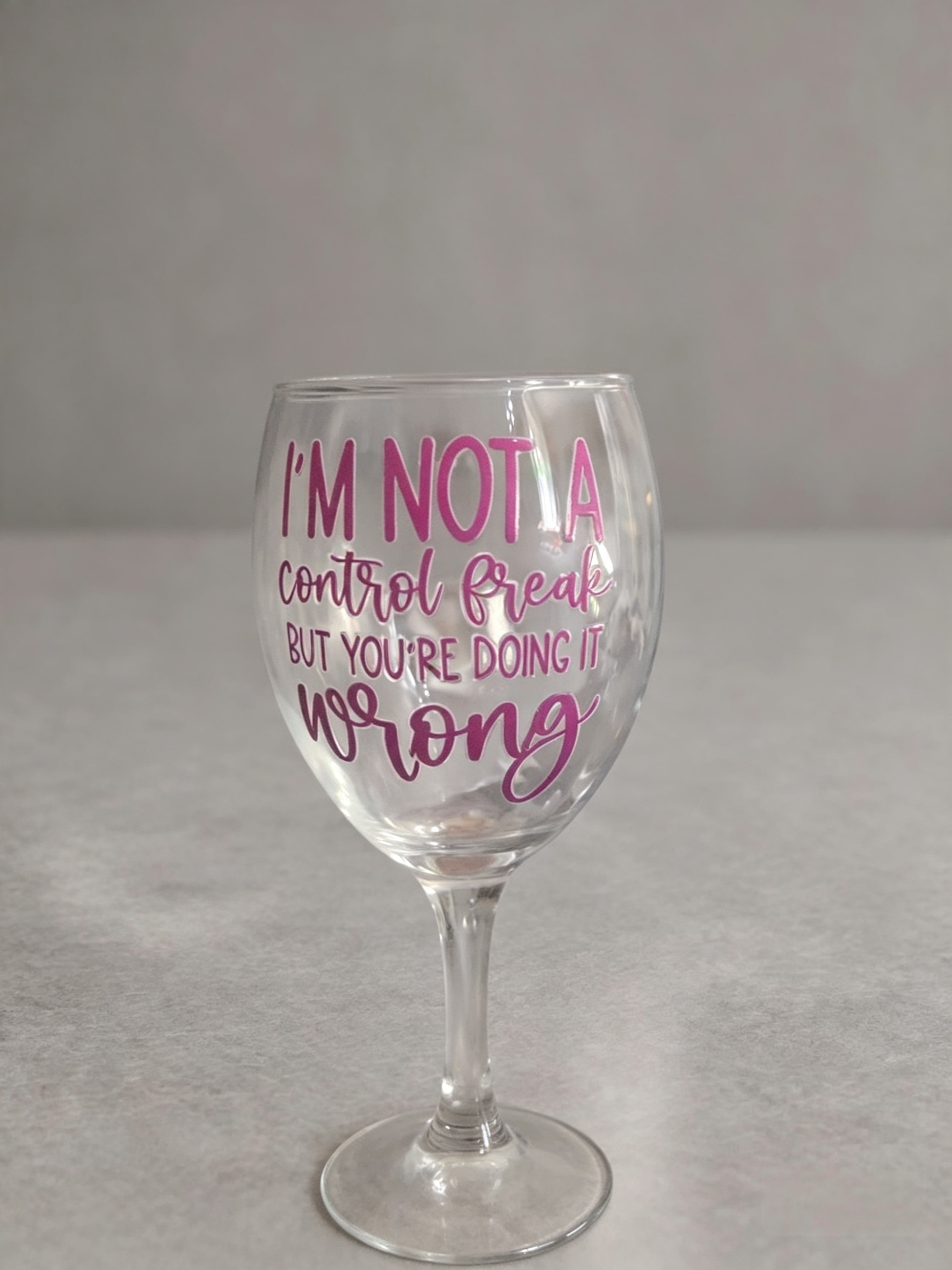 I'm Not a Control Freak, But You're Doing It Wrong | Funny Wine Glass | Sarcastic Stemless Wine Glass | Novelty Gift for Her | Wine Lover Gift
