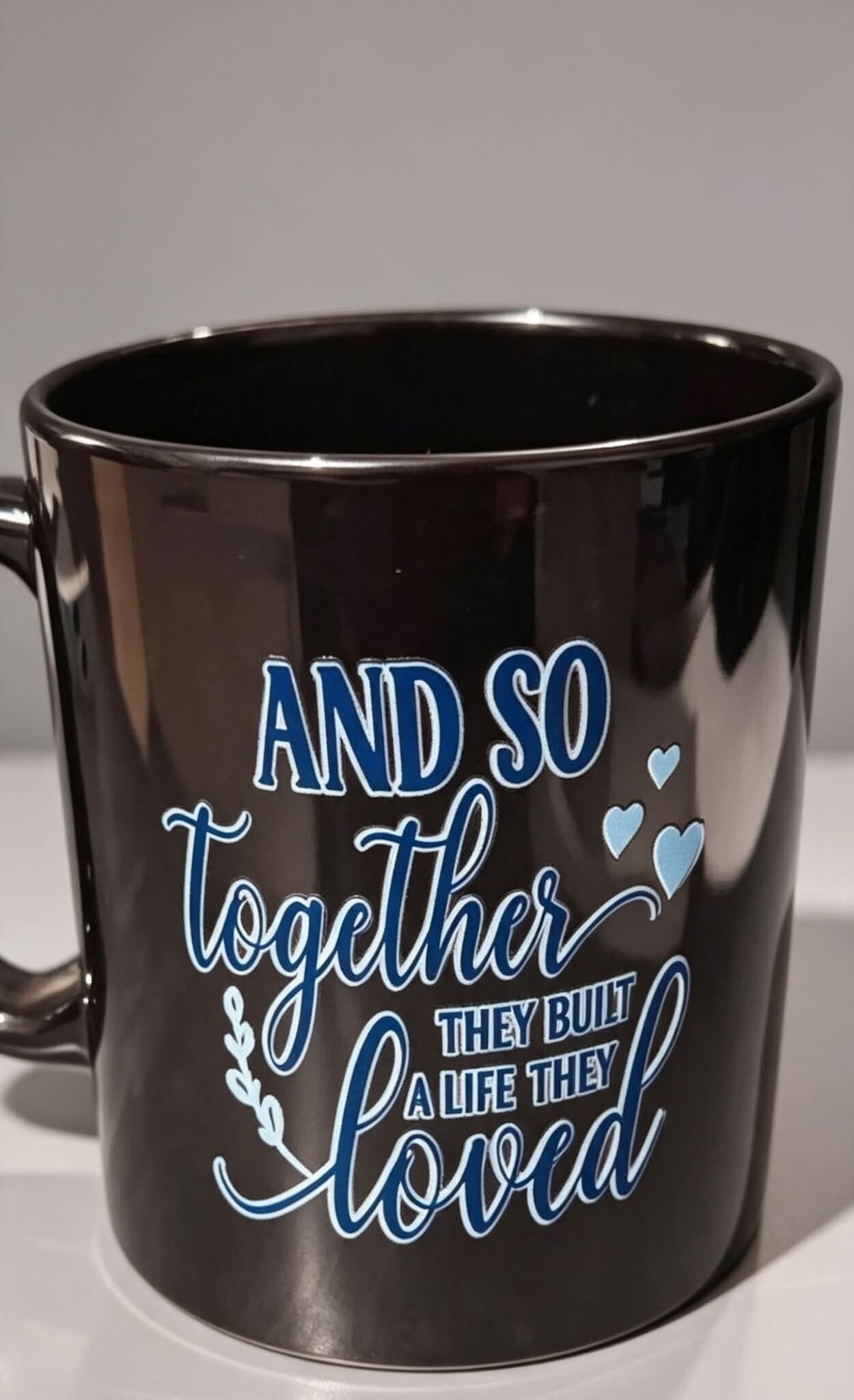 And So Together They Built A Life They Loved Mug | Romantic Couple Quote Cup | Wedding, Anniversary, New Home Gift | Sentimental Keepsake