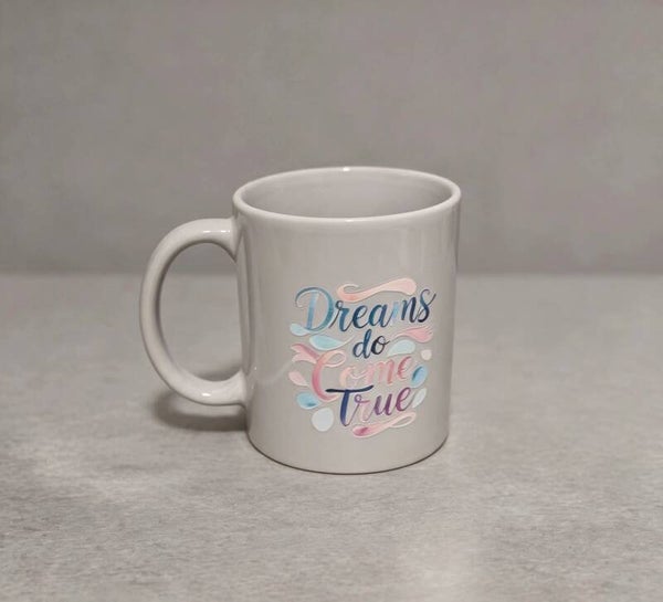 Dreams Do Come True Mug | Inspirational Quote Cup | Positive Gift For Graduation, New Beginnings, Birthday | Encouragement Keepsake