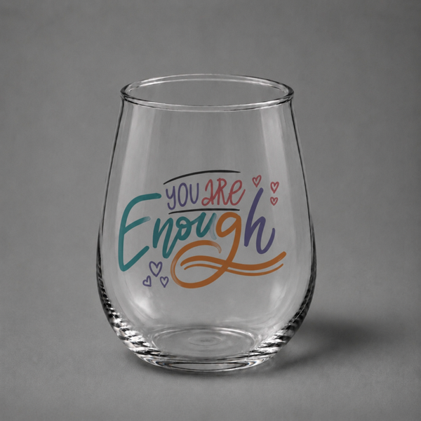 You Are Enough – Affirmation Glass