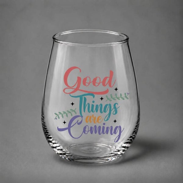 Good Things Are Coming – Optimism Glass