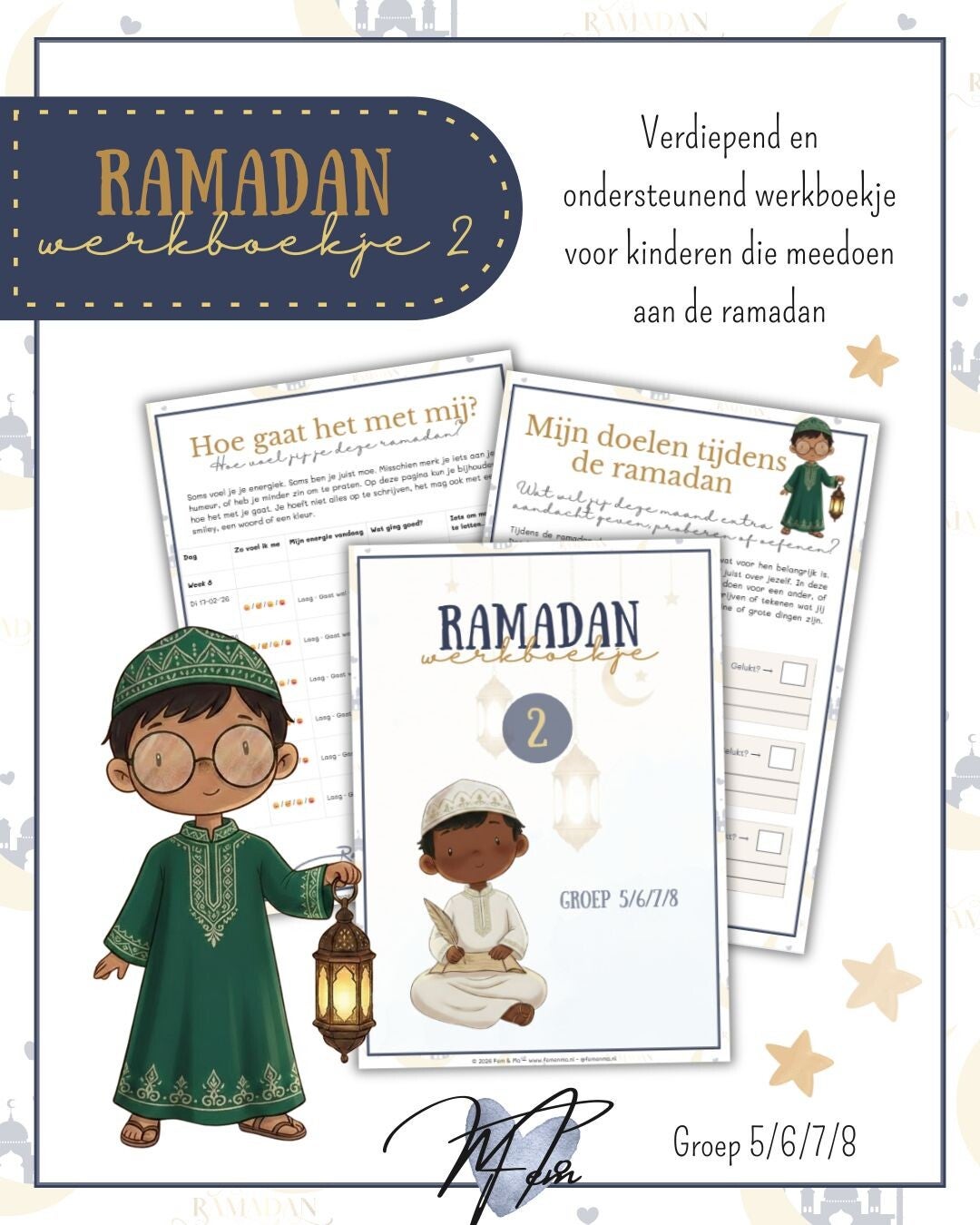 Ramadan werkboekje 2 – Verdiepend & ondersteunend voor kinderen die vasten (groep 5/6/7/8)