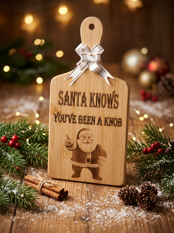 Santa Knows — Bamboo Cutting Board Plaque