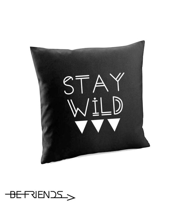 Pillow Stay wild