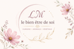L.M le bien être de soi