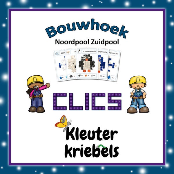 Bouwhoek: Clics Noordpool Zuidpool