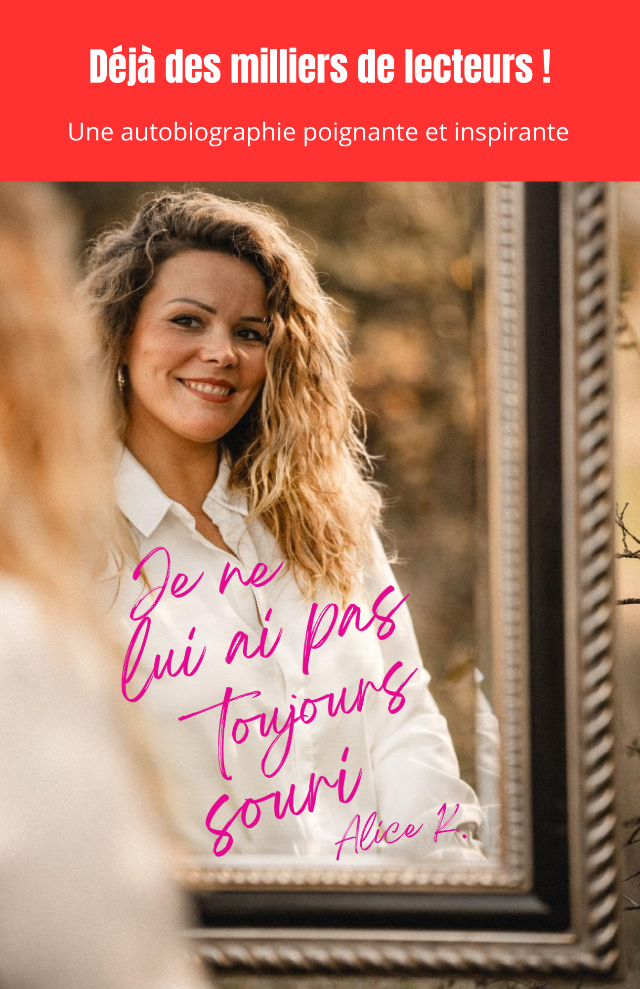 Je ne lui ai pas toujours souri - broché