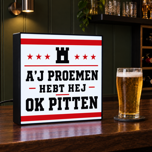 A’j Proemen Hebt Hej Ok Pitten Lightbox | Drentse spreuk | Mancave LED bord