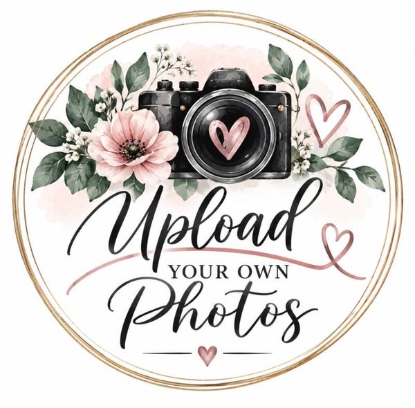Upload your own photos