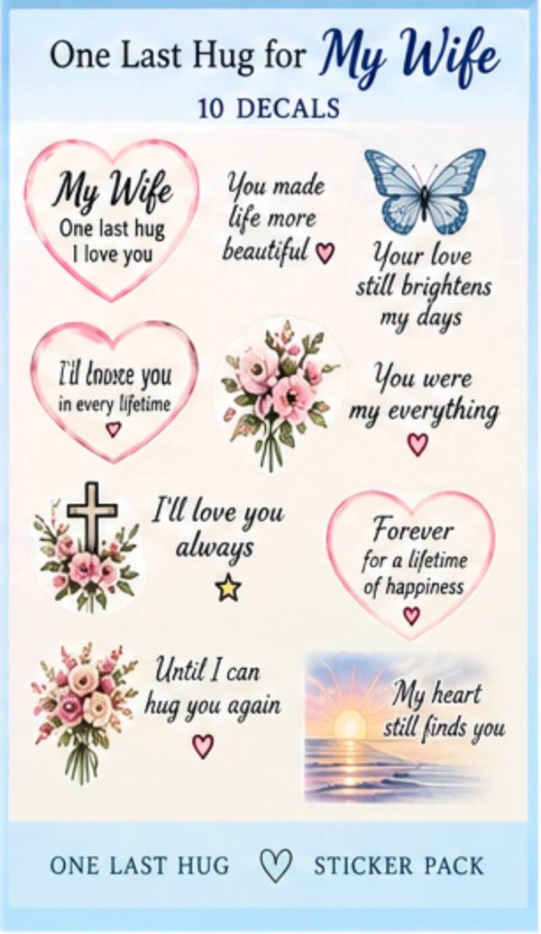 One Last Hug for My Wife — 10 Decal Pack