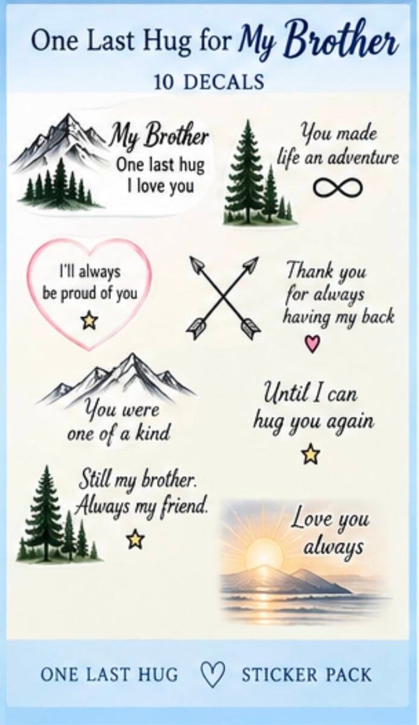 One Last Hug for My Brother — 10 Decal Pack