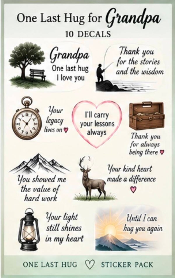 One Last Hug for My Grandpa — 10 Decal Pack