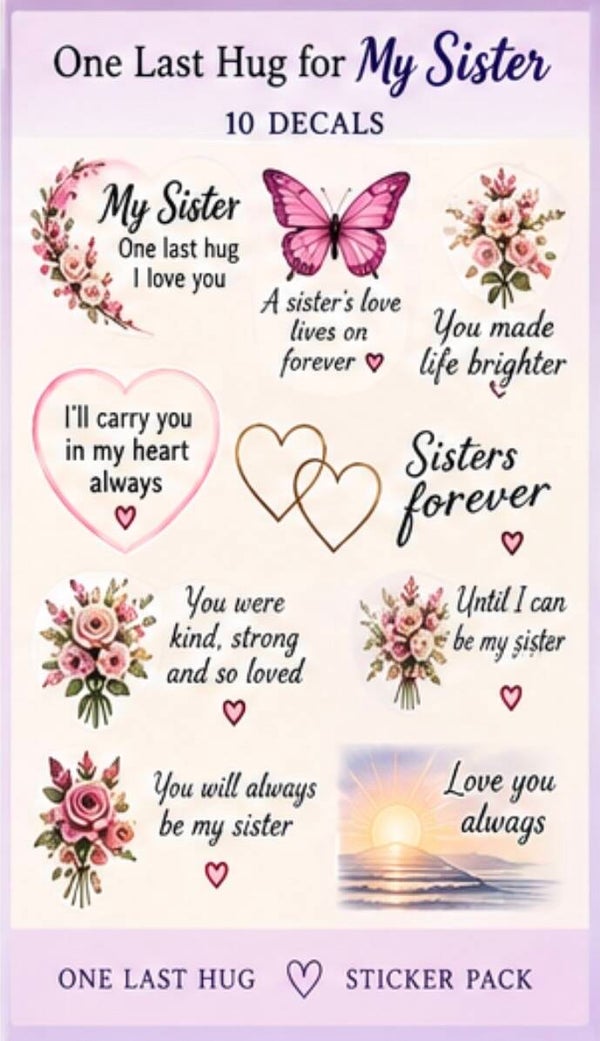 One Last Hug for My Sister — 10 Decal Pack