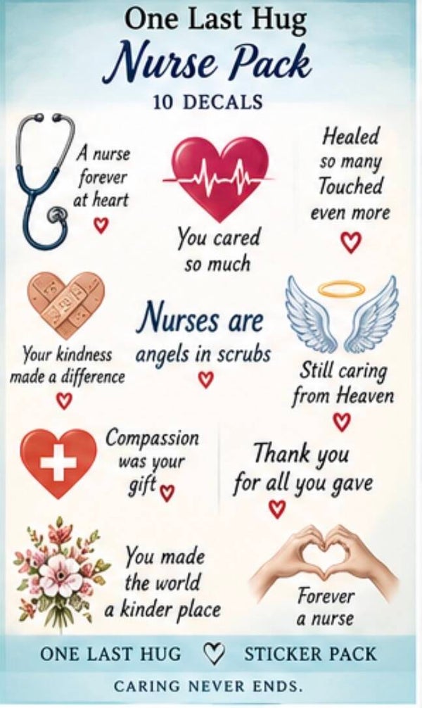 One Last Hug — Nurse Pack — 10 Decals 🩺❤️