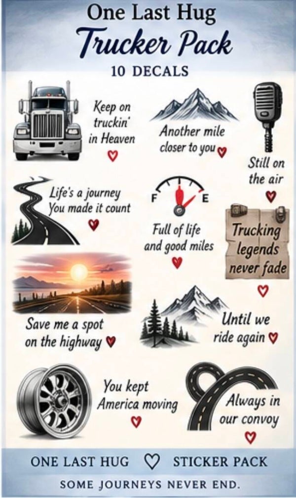 One Last Hug — Trucker Pack — 10 Decals 🚛