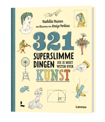 321 Superslimme dingen die je moet weten over kunst