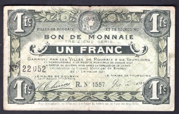 France, Roubaix, 1 Franc, 15-12-1917, No 22052. Crisp F-VF.