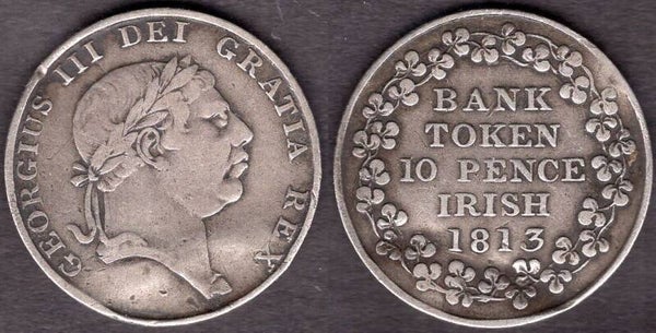 Ireland. 10 Pence Bank Token 1813.   dy23852