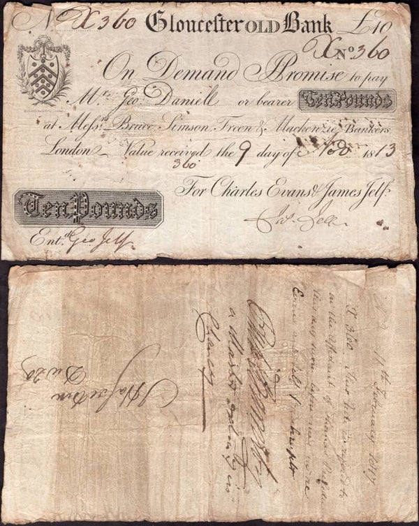 Gloucester Old Bank . Ten Pounds, 9 November (18)13 No; X360 Fine.