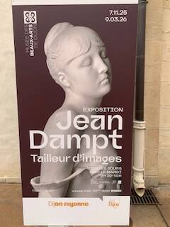 Affiche du musée des Beaux Arts pour l’exposition Jean Dampt, Tailleur d’images, où l’association Les Yeux En Promenade était présente pour une visite tactile en audio description, samedi 24 janvier 2026.