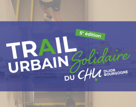 Affiche du Trail Urbain Solidaire 2026 du CHU Dijon Bourgogne (5ème édition)