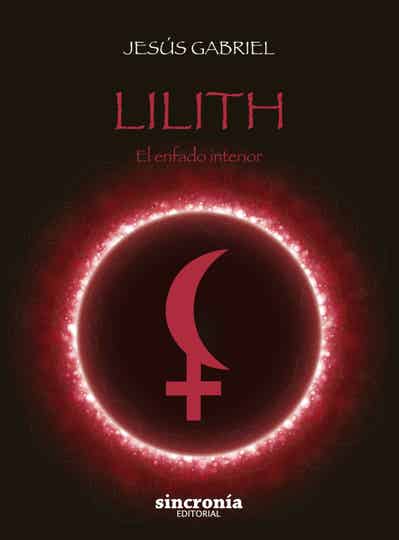 Lilith. El enfado interior