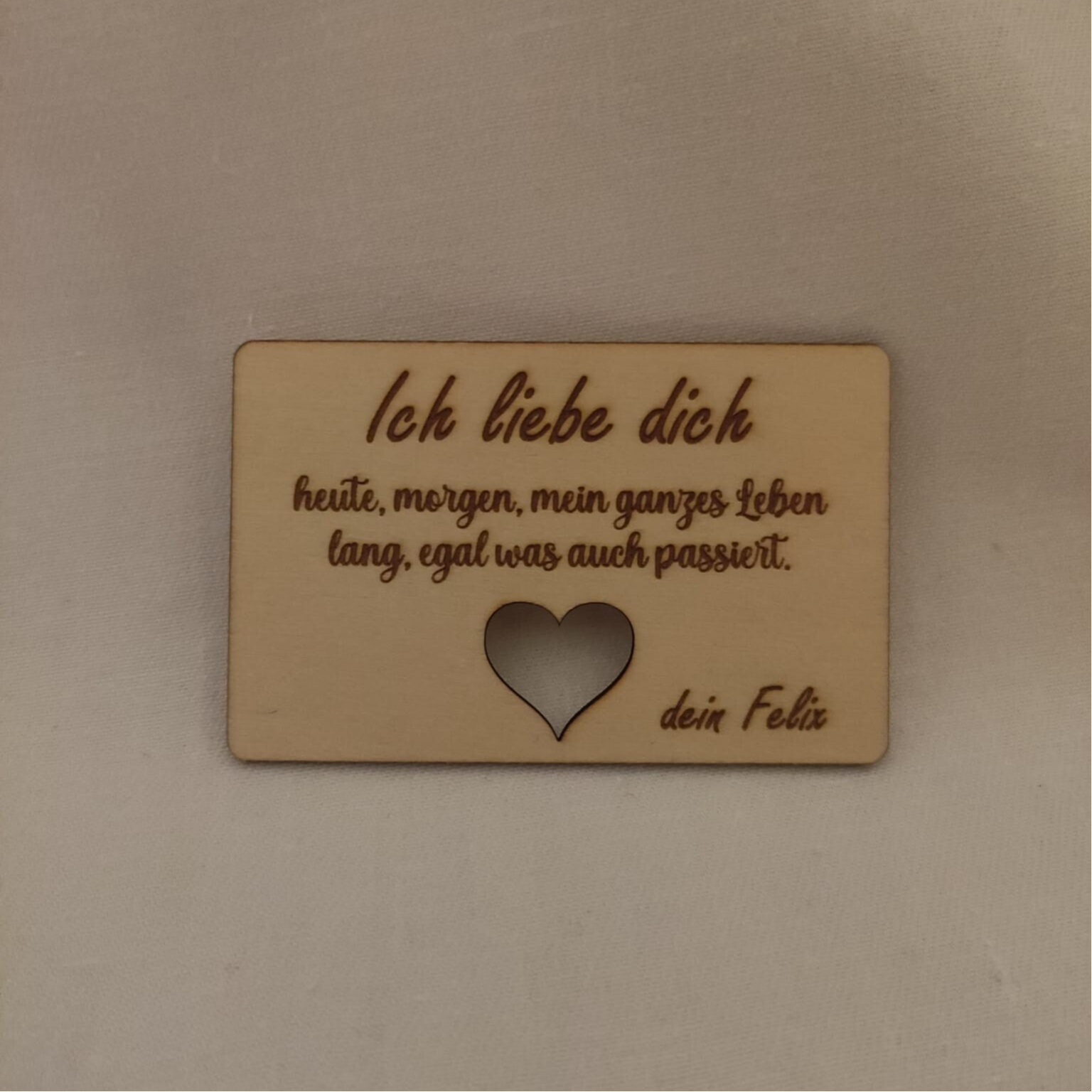 kleine Holz-Botschaft „heute, morgen, mein ganzes Leben“