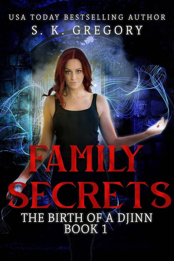 Family Secrets: The Birth Of A Djinn Book 1