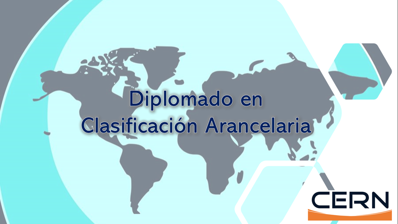 Diplomado en Clasificación Arancelaria | 60 Horas