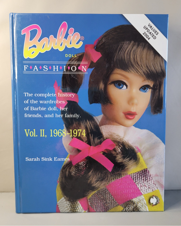 Barbie Doll Fashion Vol.2 - 1968 - 1974 / Sarah Sink Eames