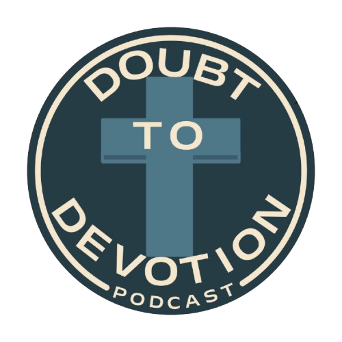 Doubt To Devotion