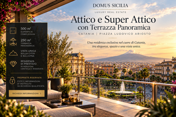 ATTICO E SUPER ATTICO CON TERRAZZA PANORAMICA