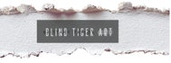 Blind Tiger Art