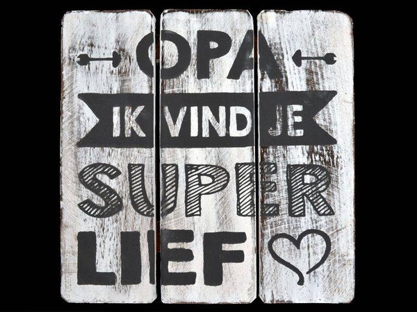 Tekstbord 20x20cm "Opa super lief"