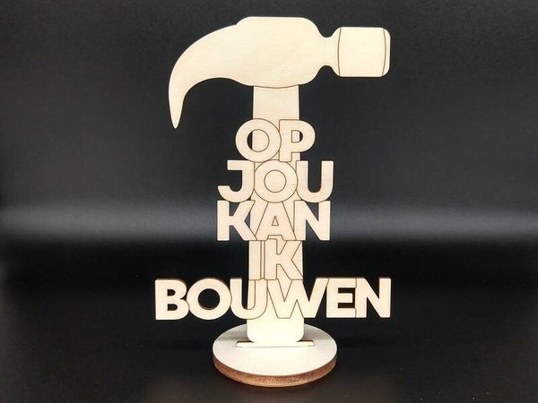 Voetje met hamer 16x12cm op jou kan ik bouwen blank berken