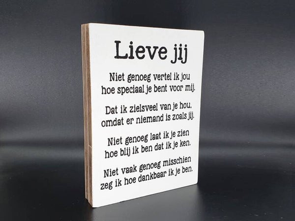Tekstblok 18x25cm "lieve jij"