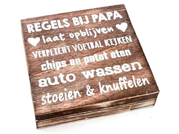 Staand houten bordje "regels bij papa"