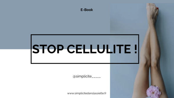 E-Book - STOP Cellulite !