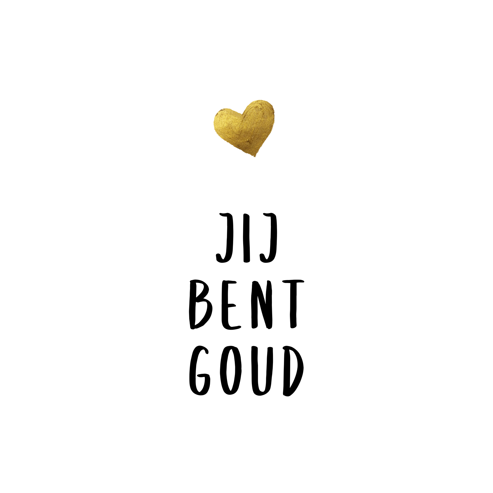 Tegeltje Jij bent goud