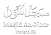 Masjid An-Noor Islamic Center I Portland,OR