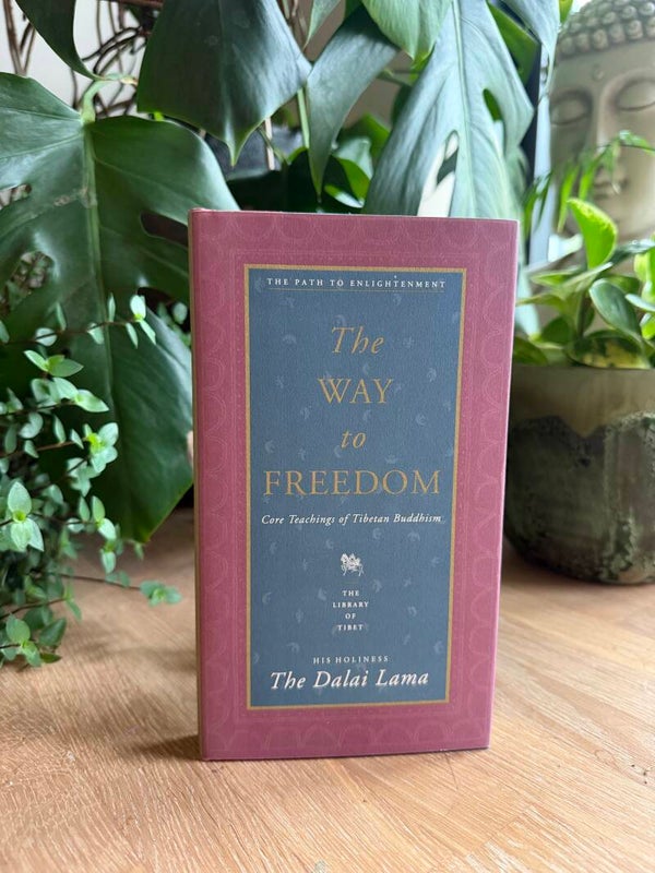 The Way to Freedom: Core Teachings of Tibetan Buddhism